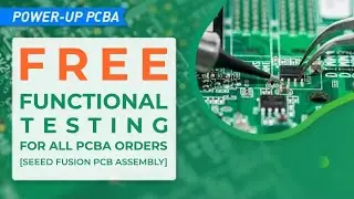 Free Functional Testing for ALL PCBA ORDERS