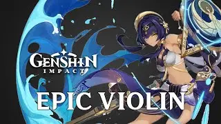Candace Theme Music but it's an EMOTIVE VIOLIN SOLO | Genshin Impact OST