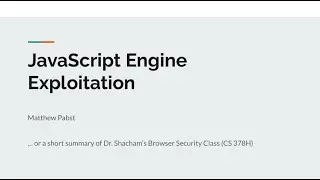 JavaScript Engine Exploits