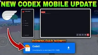 New CodeX Mobile Update - How To Download CodeX Mobile Executor