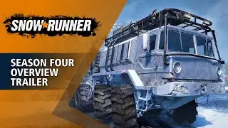 SnowRunner Season Four Overview Trailer