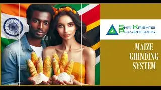 Unleashing the Power of Maize Grinding Machines: Enhancing Efficiency and Productivity