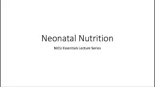 Neonatal Nutrition