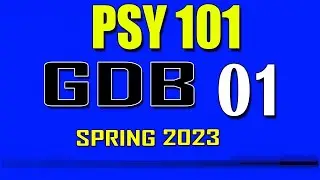 PSY101 GDB1 SOLUTION 2023