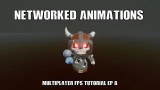 Tutorial: Online multiplayer 🔫 FPS Unity & Photon Fusion EP8 (Syncing networking animations)