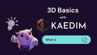 3D Basics with Kaedim | Polycount