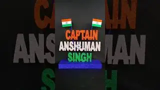 🇮🇳 Captain Anshuman Singh 🇮🇳 || Craft With Glitter #viral #trending #shorts