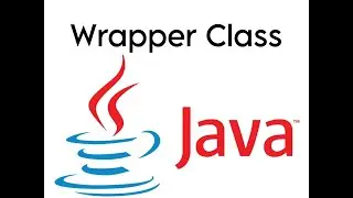 For Beginners in Simple English  | Wrapper Class | Core Java Concept | MKprogramz