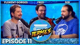 LES TERMES #11 avec @FlorentGorgesPlayhistoire