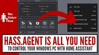 Monitor/Control Your Windows PC with HASS.Agent  - Part 1.