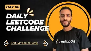 Day 116 | 670. Maximum Swap  | C++ بالعربي