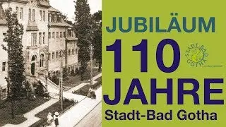 Die spannende Geschichte des Stadt-Bad Gotha. Seltene Aufnahmen.