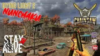 DYING LIGHT 2 / MODDED NUNCHAKU