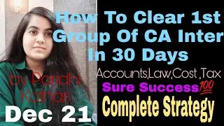 How To Prepare CA Inter Group 1 In 30 Days | Exam Tips and Strategy | CA Learners