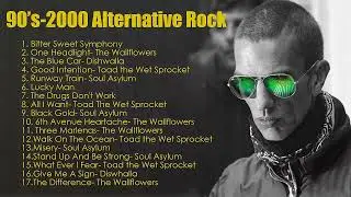 90's-2000 ALT Rock: The Verve, The Wallflowers, Soul Asylum, Dishwalla... The Best Hits