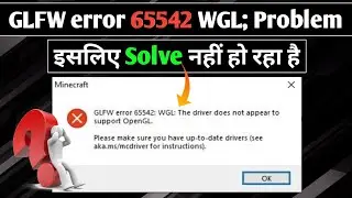 Why is GLFW error 65442 not getting resolved?