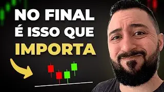 AULA 08 - COMO UM TRADER PROFISSIONAL SE COMPORTA AO OPERAR (O Resto é Balela) - OPÇÕES BINÁRIAS