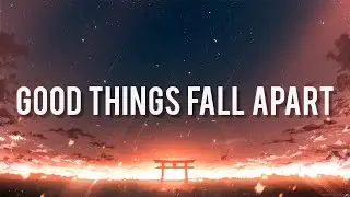 ILLENIUM & Jon Bellion - Good Things Fall Apart - (Reverb + Lyrics)