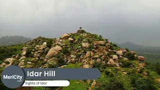 Idar hill | Idariyo gadh | Mountain Trekking | Stunning Views | MeriCity