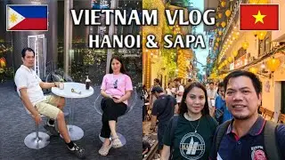 Vietnam Vlog 2024 | Sapa Lake + Souvenir Shops + Back to Manila | Ep 17