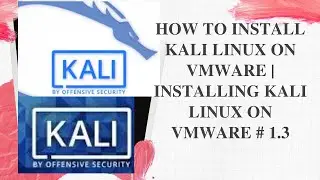 how to install Kali Linux on VMWare  installing Kali Linux on VMWare # 1 3