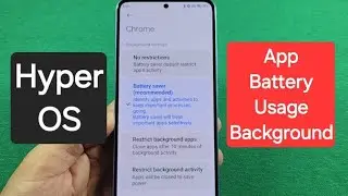 Change Background Battery Usage Xiaomi hyper os app