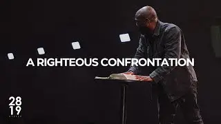 WISDOM & WONDER | A Righteous Confrontation | Matthew 18:15-20 | Philip Anthony Mitchell