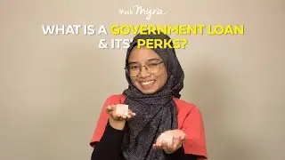 #askmyra  || What Is A Government Loan? Find out all about it today!