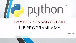 python 3 dersleri -24- lambda fonksiyonları