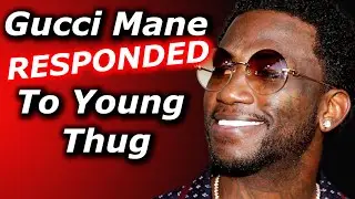 Gucci Mane Responded To Young Thug's Apology For Calling Him SOFT?