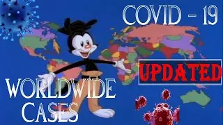 Yakko's world but it counts Confirmed CORONAVIRUS Cases Vol.20