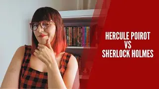 Sherlock Holmes vs Hercule Poirot