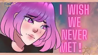 I WISH WE NEVER MET || MEME - OC Animation
