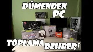 Abonemizin Bilgisayarını Topladık ! PC Toplama Rehberi / Sistem Toplama Rehberi