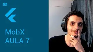Flutter MobX #7 - O começo do fim (ObservableList)
