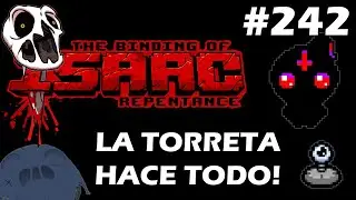 LA TORRETA HACE TODO! - Manqueando en The Binding Of Isaac Repentance - 