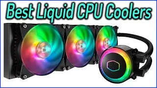 Top 5 Best Liquid CPU Coolers in 2020