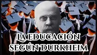 Durkheim, Education