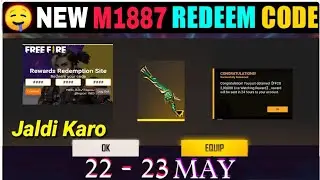 Free Fire Redeem Code Today 22 May | M1887 Skin Redeem Code | FF Redeem Code Today