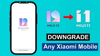 How To Downgrade Any Xiaomi Mobile Officially | MI Flash Tool | MIUI