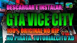 COMO DESCARGAR E INSTALAR EL GTA VICE CITY FULL!