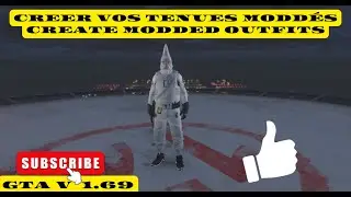 CREER VOS TENUES MODDÉES, CREATE MODDED OUTFITS [GTA V  PC 1.69] XDEV OUTFITS EDITOR