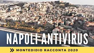 NAPOLI ANTIVIRUS: evento di Montedidio Racconta (II edizione 2020). Città e cultura in lockdown