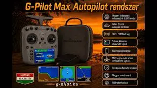 G-Pilot Max - Autopilot rendszer etetőhajók részére