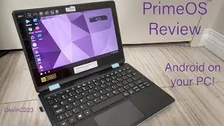 PrimeOS Review! Android on your PC!
