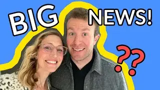 Our HUGE life update!