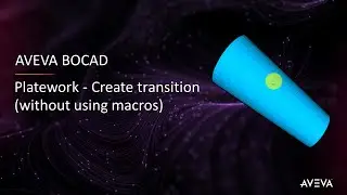 FAQ 035 - AVEVA Bocad - Create transition (without using macros) [with captions]