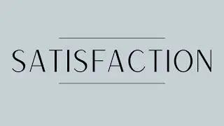 Satisfaction | Michelle Harder