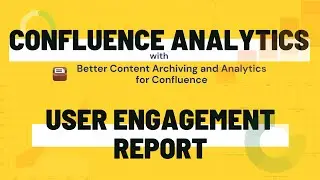 Confluence user engagement report - Dashboard for user activity
