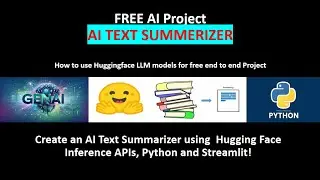 AI Text Summarizer App in Python Using Hugging Face LLM model + Streamlit (FREE API)| NLP Project